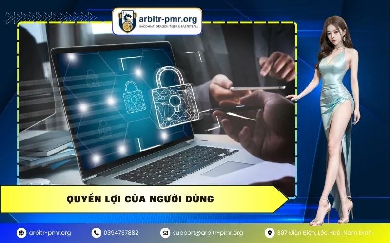 Quyền Lợi Của Người Dùng